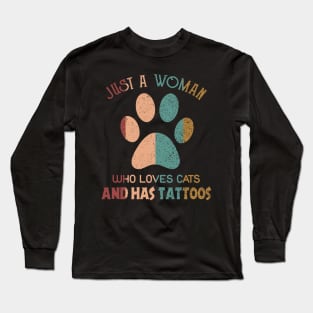 Just A Woman Who Loves Cats And Has Tattoos Long Sleeve T-Shirt